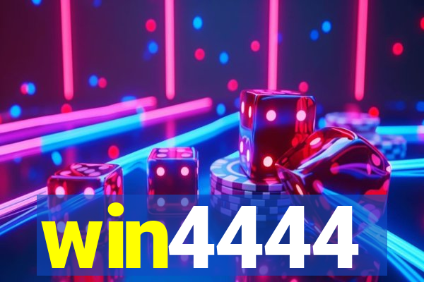 win4444