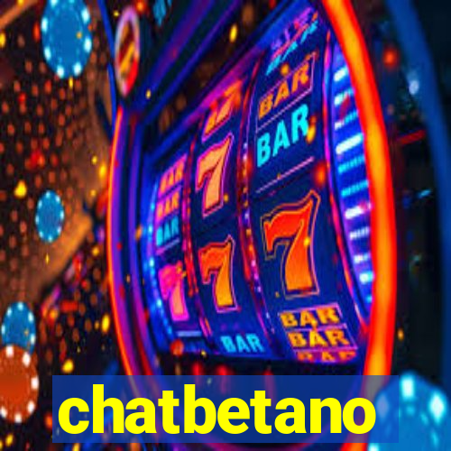 chatbetano