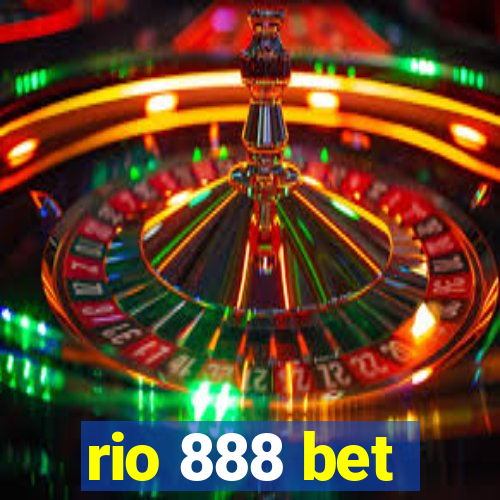 rio 888 bet