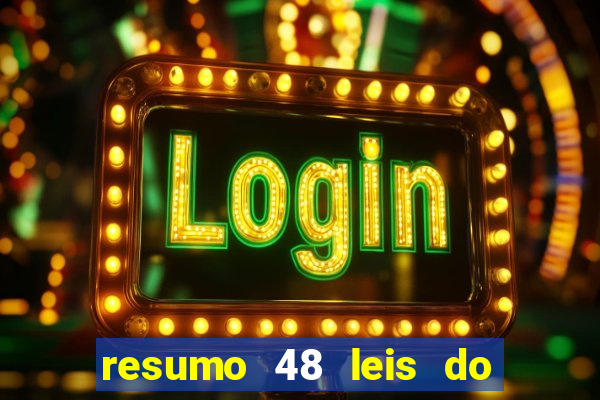 resumo 48 leis do poder pdf