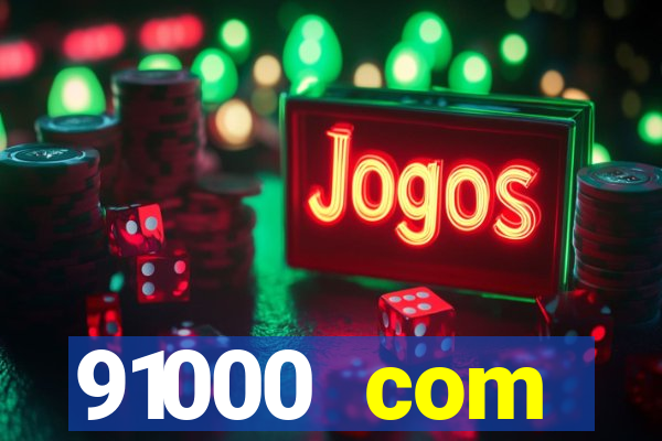 91000 com plataforma de jogos