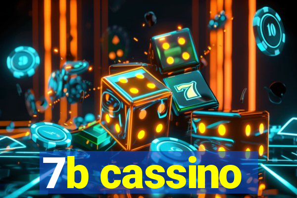 7b cassino