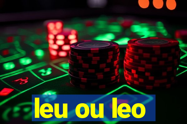 leu ou leo