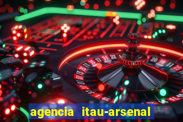 agencia itau-arsenal de marinha