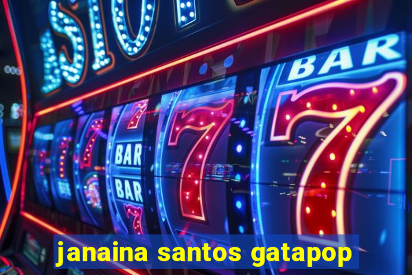 janaina santos gatapop