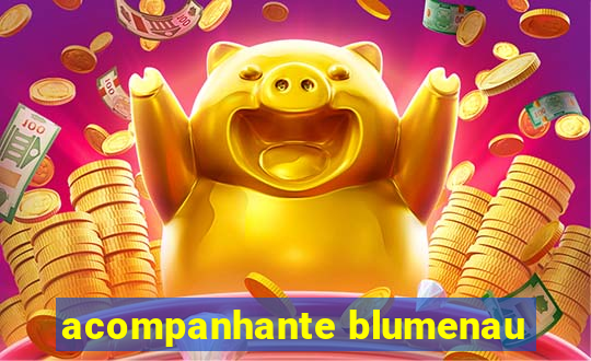 acompanhante blumenau