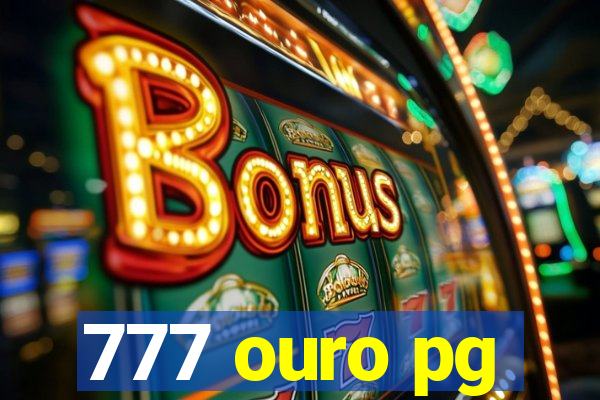 777 ouro pg