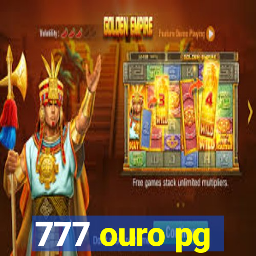 777 ouro pg