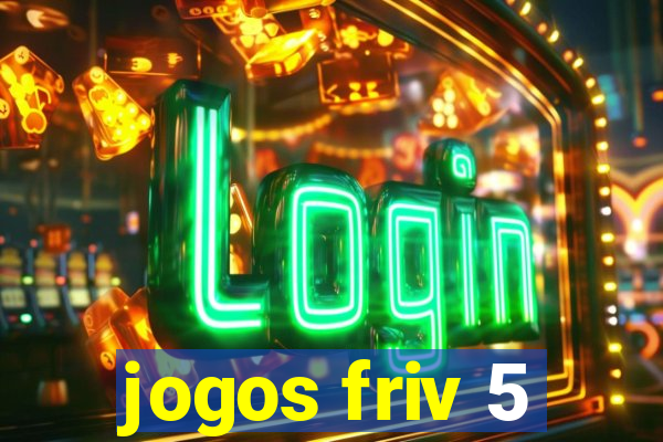 jogos friv 5