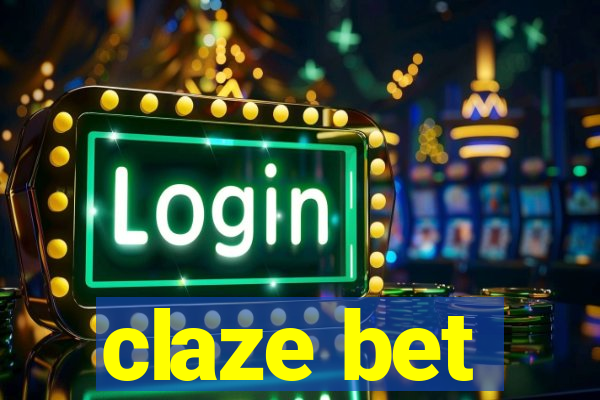 claze bet