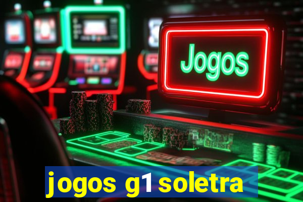 jogos g1 soletra