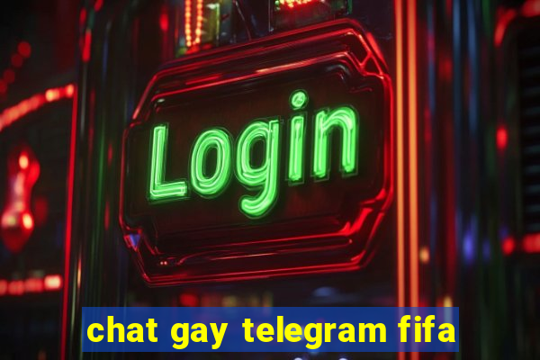 chat gay telegram fifa