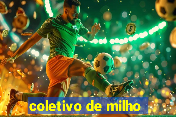 coletivo de milho