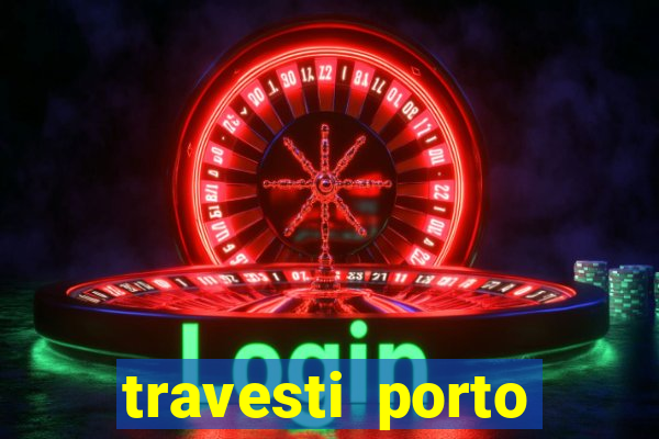 travesti porto alegre programa