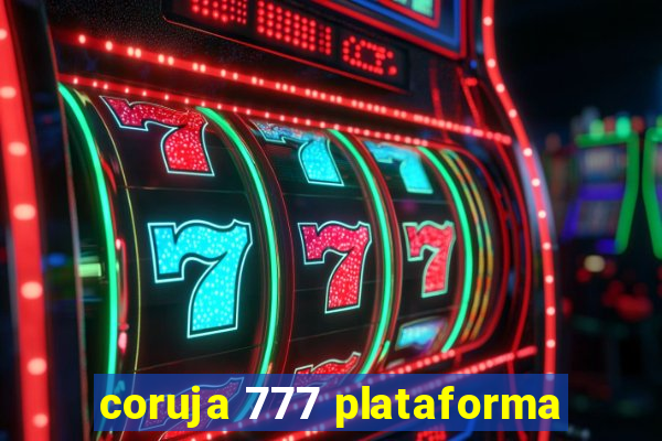 coruja 777 plataforma