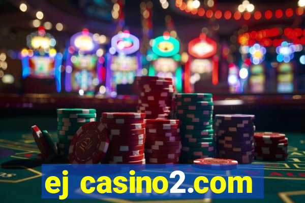 ej casino2.com