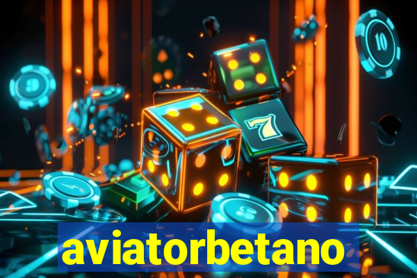 aviatorbetano