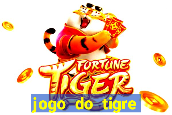 jogo do tigre minimo 1 real