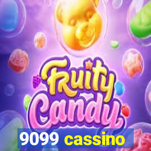 9099 cassino