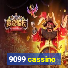 9099 cassino