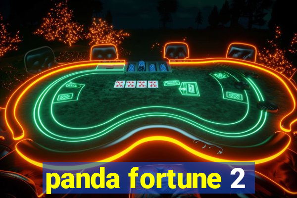 panda fortune 2