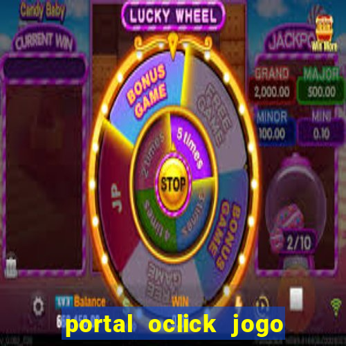 portal oclick jogo do bicho