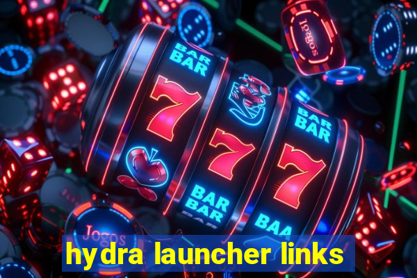 hydra launcher links