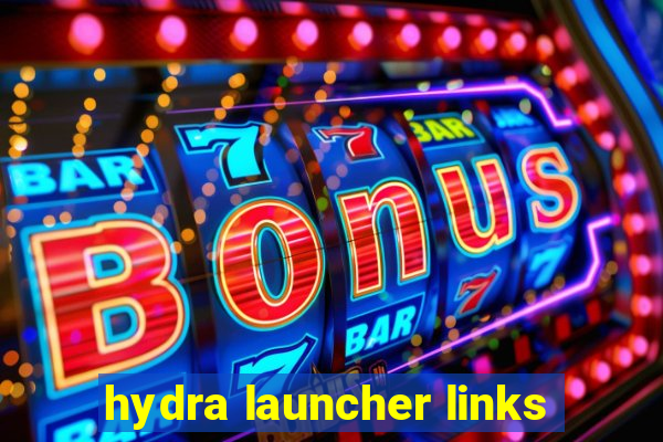 hydra launcher links