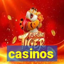 casinos