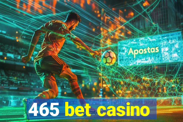 465 bet casino