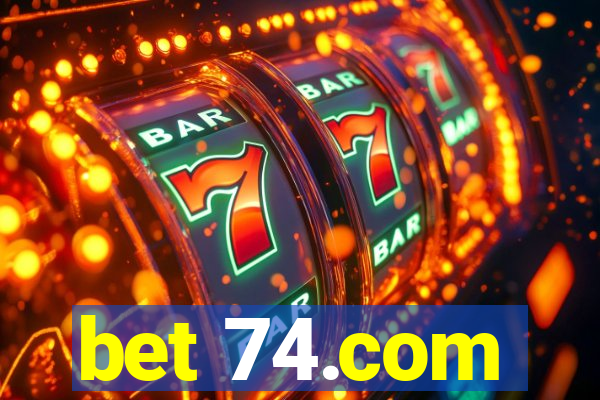 bet 74.com