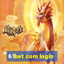 61bet com login