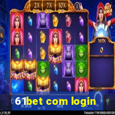 61bet com login