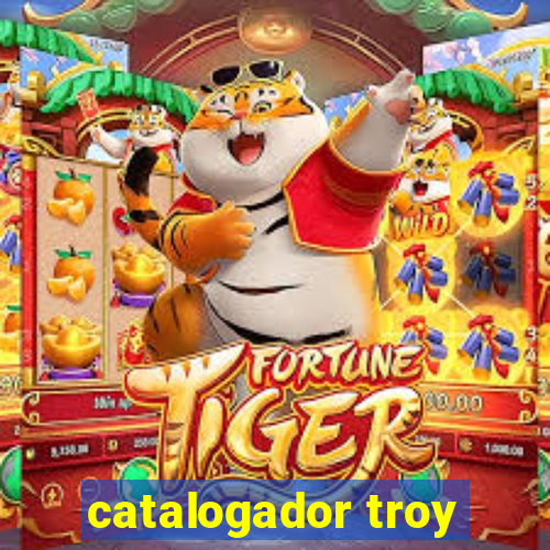 catalogador troy