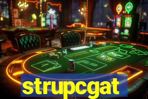 strupcgat