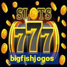 bigfishjogos