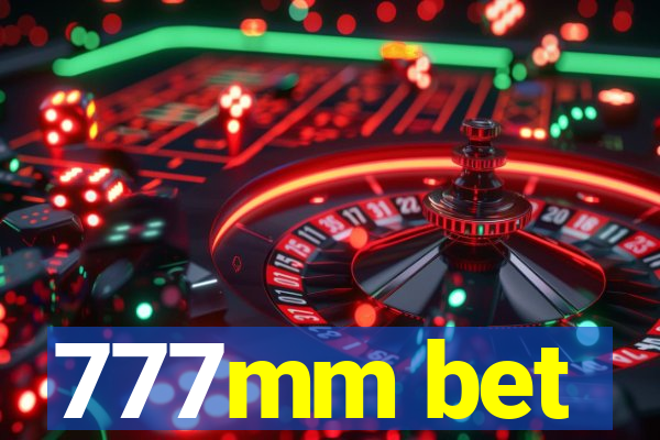 777mm bet