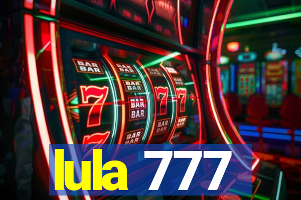 lula 777