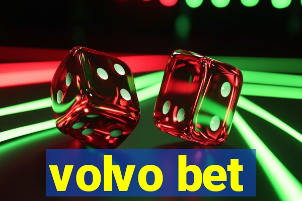 volvo bet