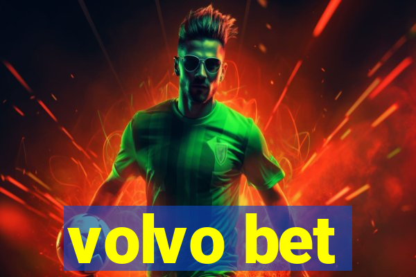 volvo bet