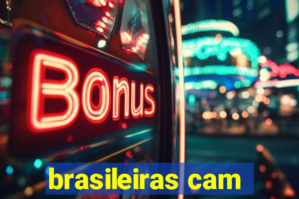 brasileiras cam