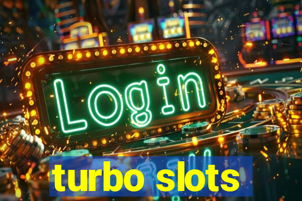 turbo slots