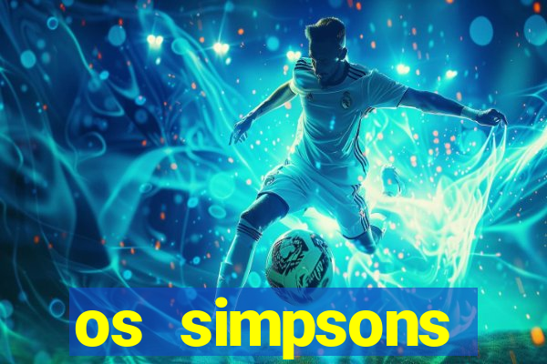 os simpsons assistir online