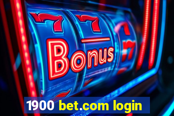 1900 bet.com login