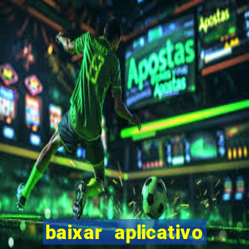 baixar aplicativo para resultado de jogos