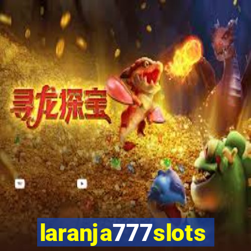 laranja777slots.com