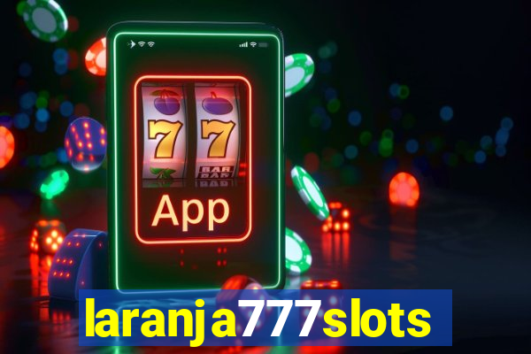 laranja777slots.com