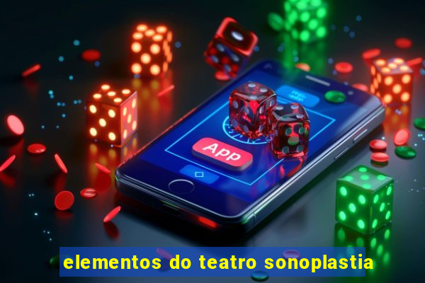 elementos do teatro sonoplastia