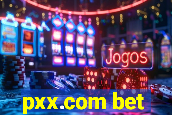 pxx.com bet