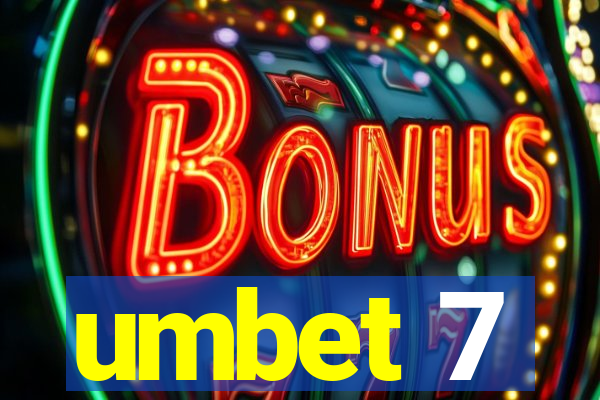 umbet 7